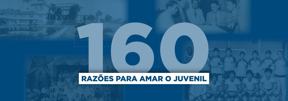 160 razões para amar o Juvenil